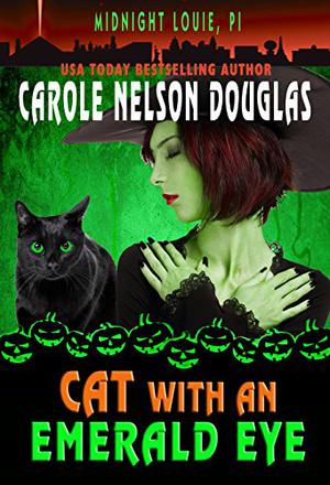 Cat with an Emerald Eye by Carole Nelson Douglas