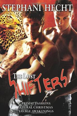 The Lost Shifters, #1-3 (Lost Shifters #1-3)