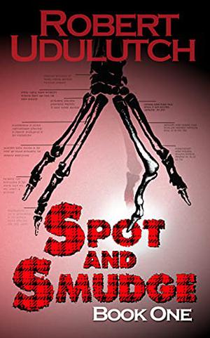 Spot and Smudge by Robert Udulutch