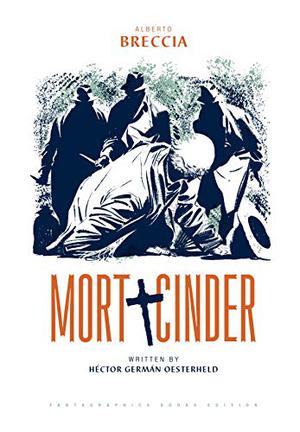 Mort Cinder (Bibliotecas Clarín de la Historieta #13)