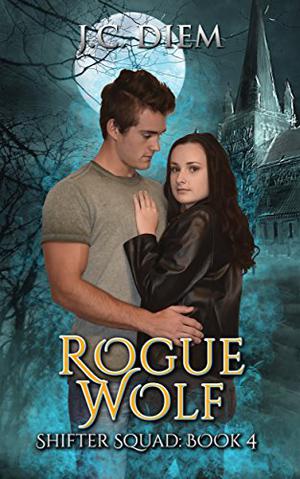 Rogue Wolf (Shifter Squad #4)