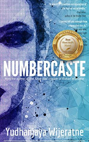 Numbercaste by Yudhanjaya Wijeratne
