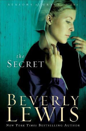 The Secret by Beverly Lewis