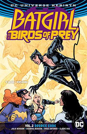 Batgirl & The Birds Of Prey Vol. 2 Source Code by Julie Benson, Shawna Benson