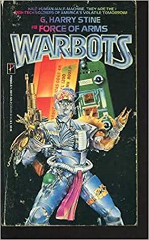 Force of Arms (Warbots #8)