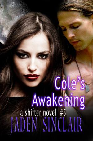 Cole's Awakening (Shifter #5)