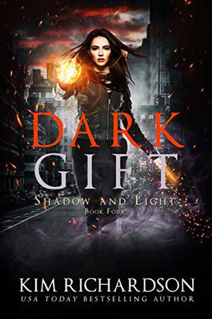 Dark Gift (Shadow and Light #4)