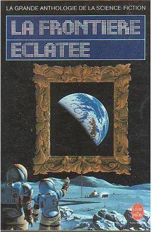 La Frontière éclatée by Gérard Klein