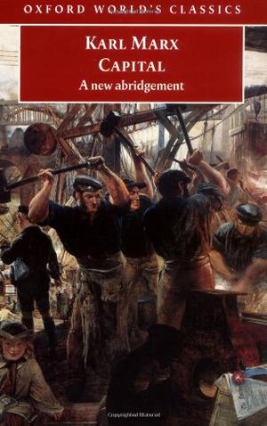 Capital: A New Abridgement by Karl Marx