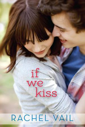 If We Kiss by Rachel Vail
