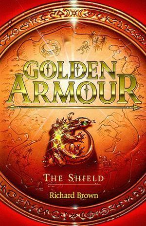 The Shield (Golden Armour #2)