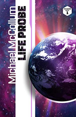 Life Probe by Michael McCollum