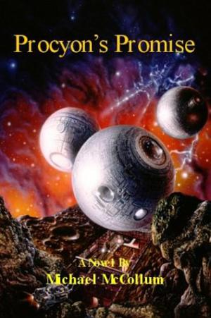 Procyon's Promise by Michael McCollum