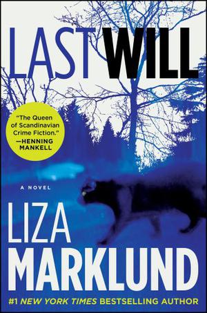 Last Will (Annika Bengtzon Chronological Order #6)