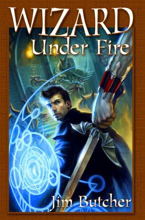 Wizard Under Fire (The Dresden Files Omnibus #4)