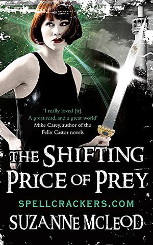 The Shifting Price of Prey (Spellcrackers.com #4)
