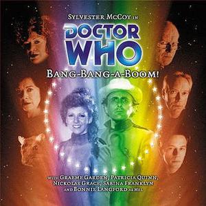 Doctor Who: Bang-Bang-a-Boom! (Big Finish Monthly Range #39)