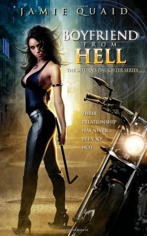 Boyfriend from Hell by Jamie Quaid