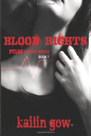 Blood Rights by Kailin Gow