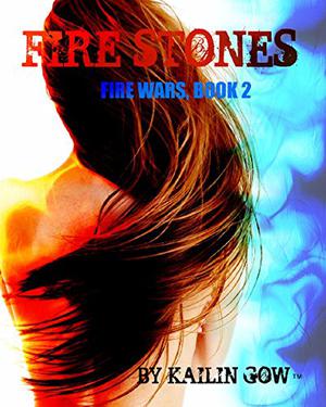 Fire Stones (Fire Wars #2)