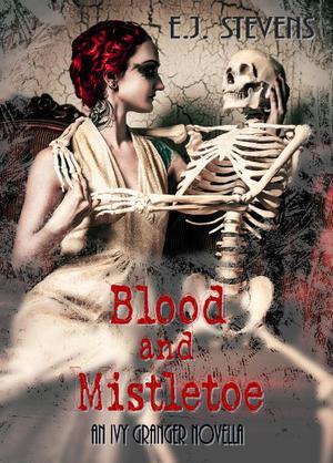 Blood and Mistletoe (Ivy Granger #1.5)