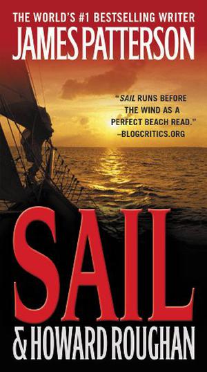Sail by James Patterson, Howard Roughan