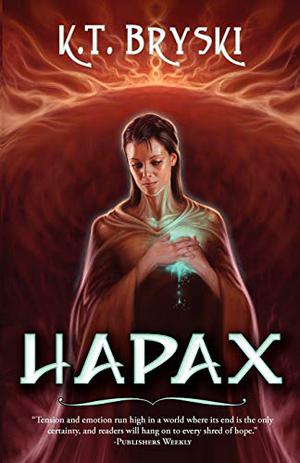 Hapax by K.T. Bryski