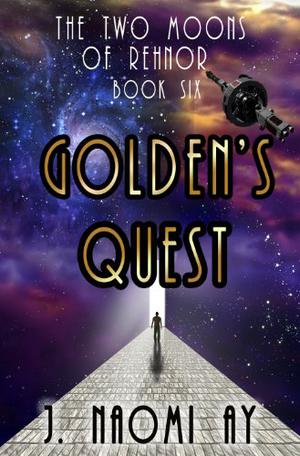 Golden's Quest (The Two Moons of Rehnor #6)