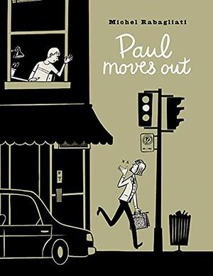 Paul Moves Out by Michel Rabagliati