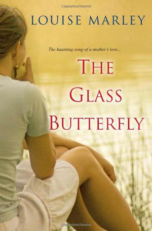 The Glass Butterfly by Louise Marley
