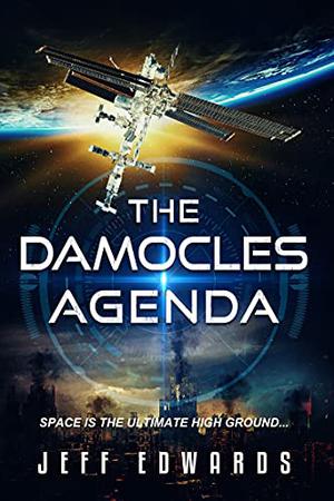 The Damocles Agenda by Jeff Edwards
