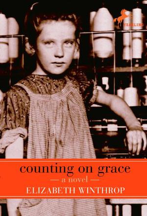 Counting on Grace by Elizabeth Winthrop, Lili Gamache