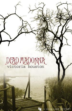 Dead Madonna by Victoria Houston
