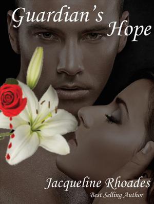 Guardian's Hope by Jacqueline Rhoades