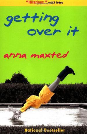 Getting Over It by Anna Maxted