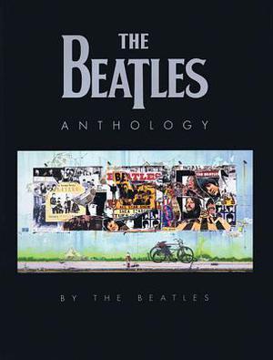 The Beatles Anthology by George Harrison, John Lennon, Paul McCartney, Ringo Starr, The Beatles
