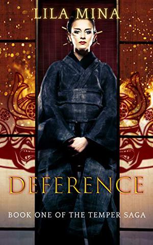 Deference by Lila Mina