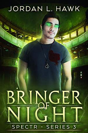 Bringer of Night (SPECTR Universe #13)