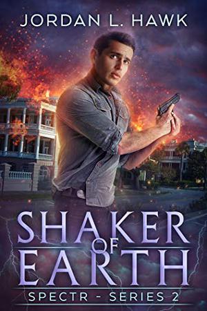Shaker of Earth (SPECTR Universe #11)