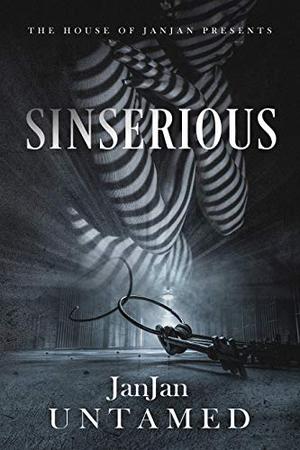 Sinserious by JanJan Untamed