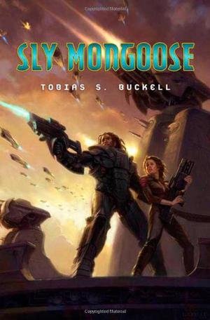 Sly Mongoose by Tobias S. Buckell