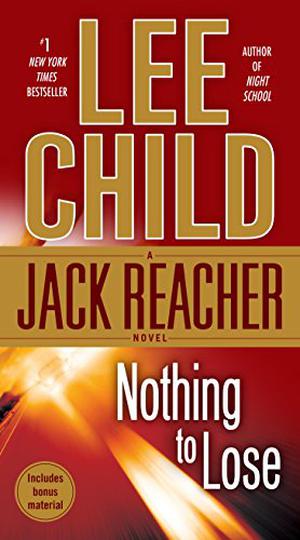 Nothing to Lose (Jack Reacher #12)