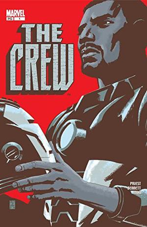 The Crew #1 by Christopher J. Priest