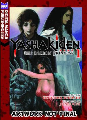 Yashakiden: The Demon Princess Volume 1 (Yashakiden #1)