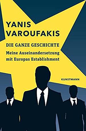 Adults in the Room: My Battle with Europe's Deep Establishment by Yanis Varoufakis