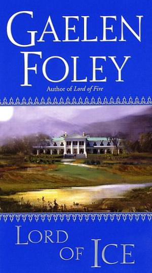 Lord of Ice by Gaelen Foley