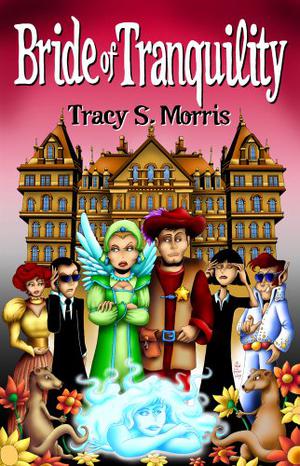 Bride of Tranquility by Tracy S. Morris