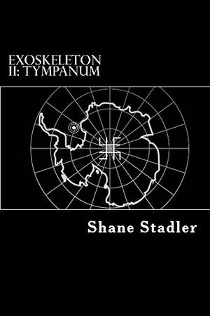 EXOSKELETON II: Tympanum (Exoskeleton #2)