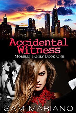 Accidental Witness (Morelli Family #1)