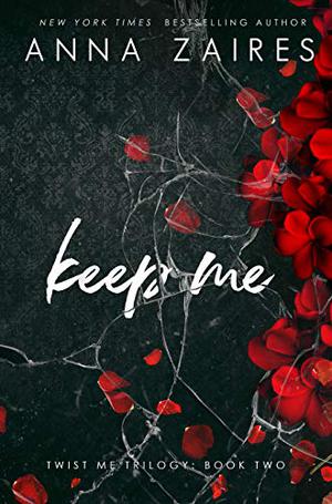 Keep Me by Anna Zaires